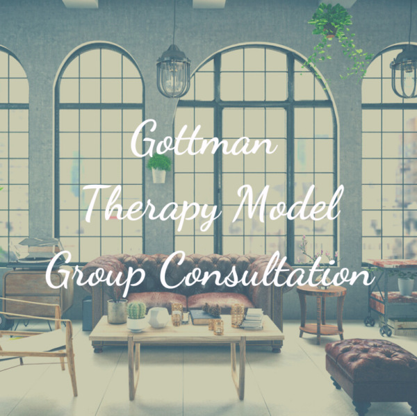 Gottman Group Therapy Model Consultation
