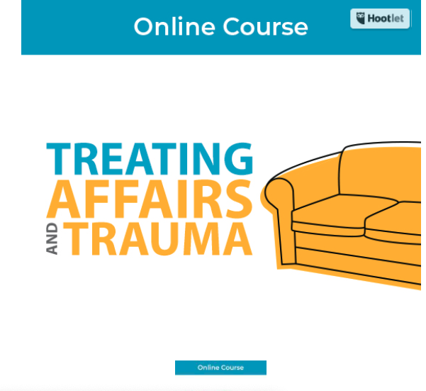 Treating Affairs and Trauma