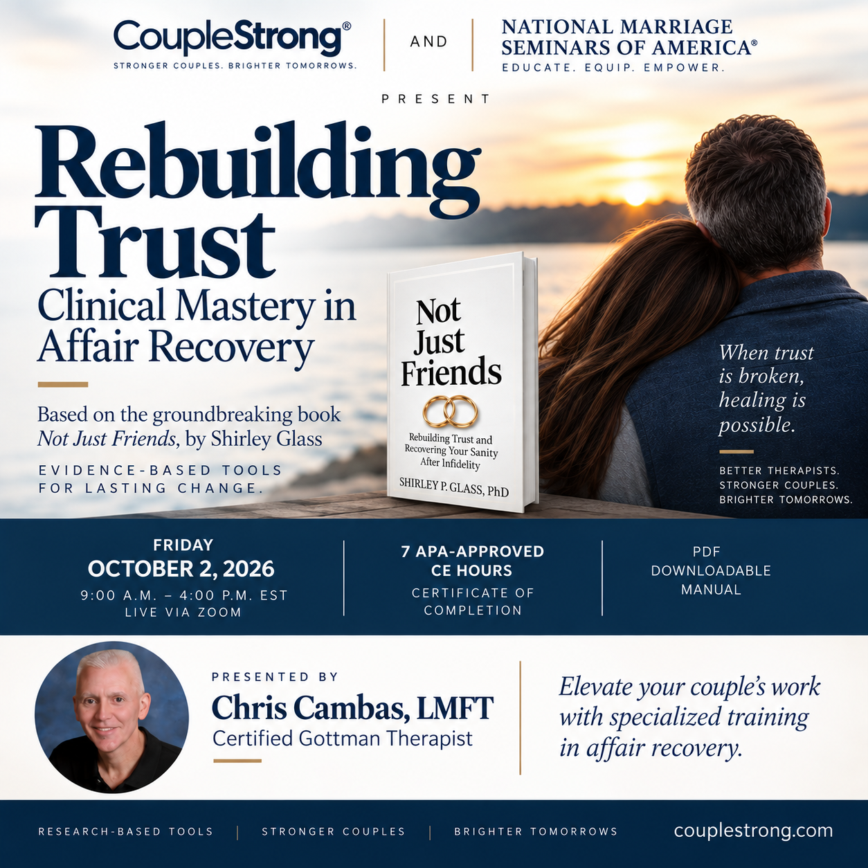 Rebuilding Trust: Clinical Mastery In Affair Recovery Virtual via ZOOM Oct 2, 2026