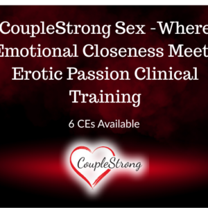 CoupleStrong Sex -Where Emotional Closeness Meets Erotic Passion February 6th, 2026